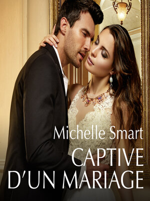 cover image of Captive d'un mariage